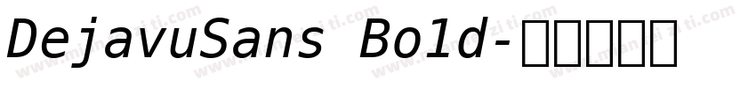 DejavuSans Bo1d字体转换